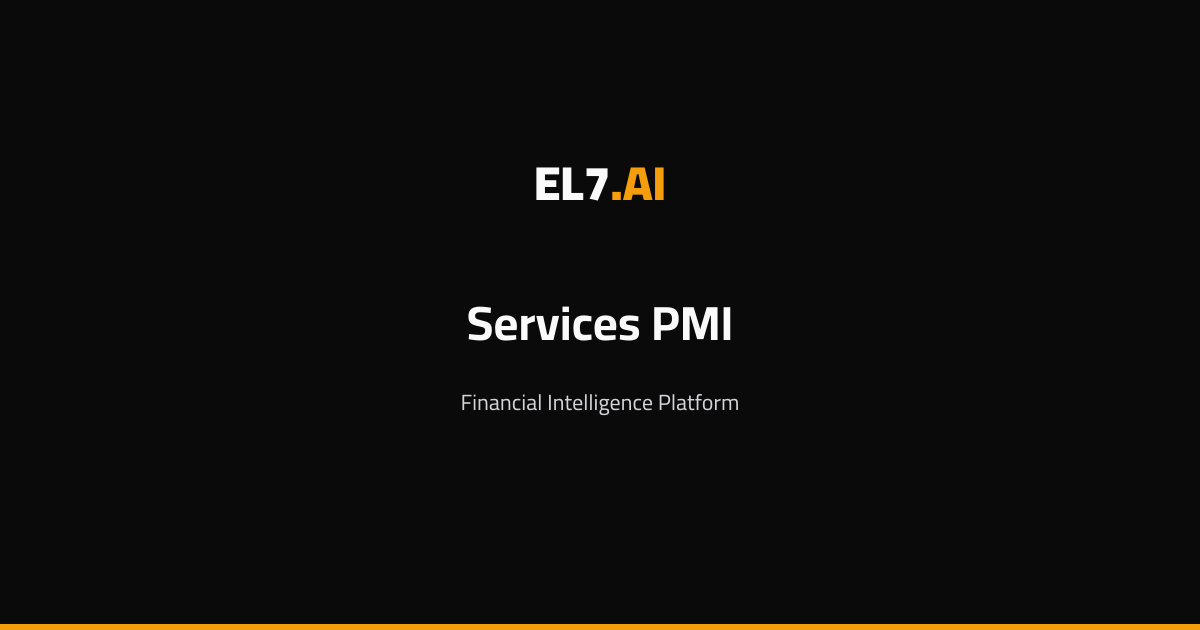 Services PMI — Economic Calendar | EL7.AI